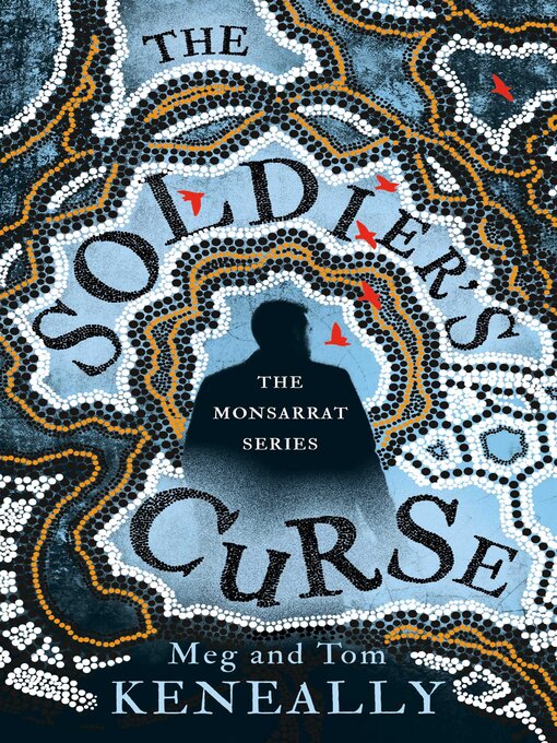 Title details for The Soldier's Curse by Meg and Tom Keneally - Available